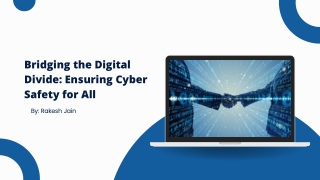 bridging the digital divide ensuring cyber safety
