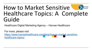 How to Market Sensitive Healthcare Topics - Harvee Healthcare