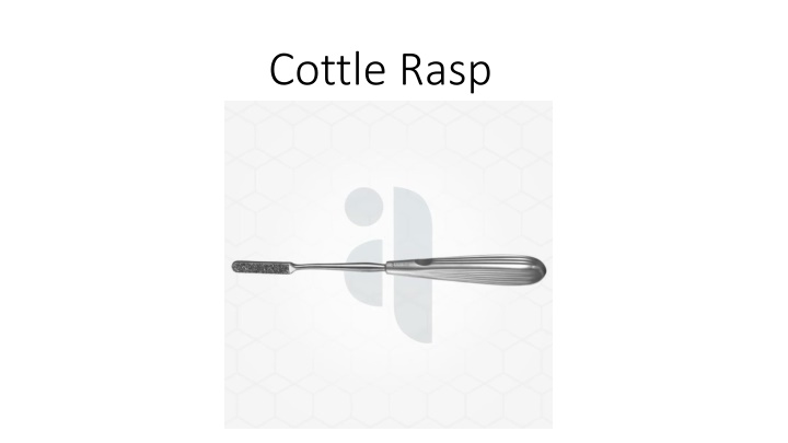 cottle rasp