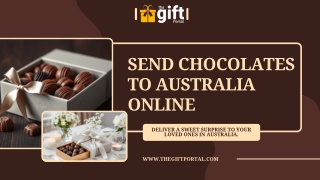 Send Delightful Chocolates to Australia for your loved ones - TheGiftPortal