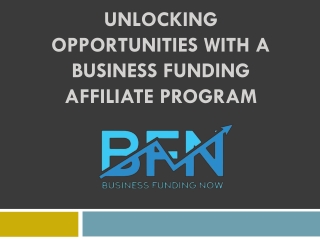 Unlocking Opportunities with a Business Funding Affiliate Program