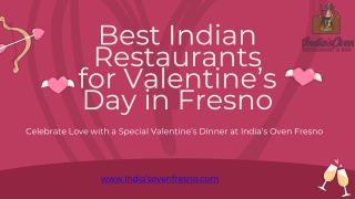 Best Indian Restaurant for Valentine’s Day in Fresno – Romantic Dinner at India’s Oven