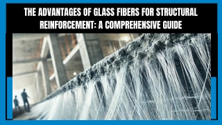 Glass Fibers Enhance Structural Strength