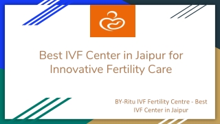 Best IVF Center in Jaipur for Innovative Fertility Care