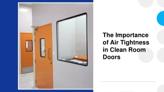 The Importance of Air Tightness in Clean Room Doors