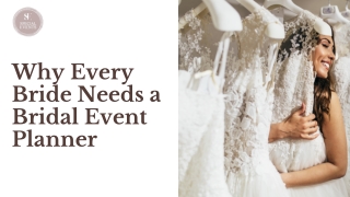 Why Every Bride Needs a Bridal Event Planner (1)