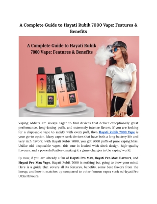 A Complete Guide to Hayati Rubik 7000 Vape_ Features & Benefits