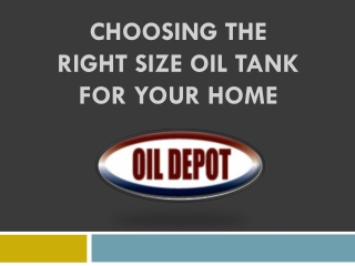 Choosing the Right Size Oil Tank for Your Home