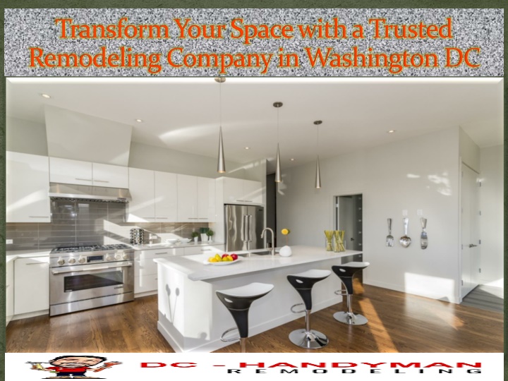 transform your space with a trusted remodeling