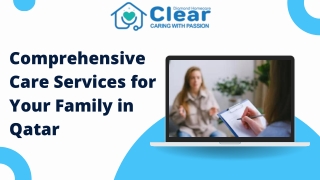 Comprehensive Care Services for Your Family in Qatar!