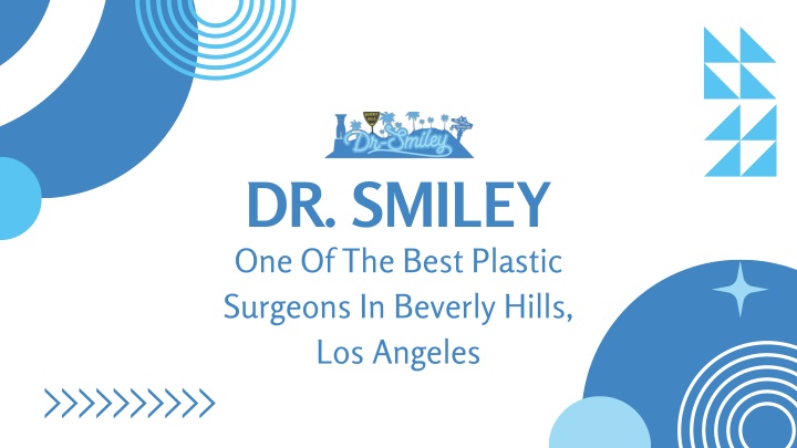 dr smiley one of the best plastic surgeons