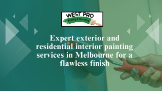Expert exterior and residential interior painting services in Melbourne for a flawless finish