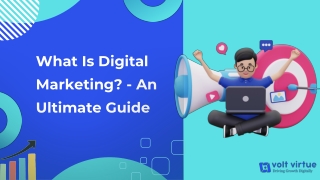 What Is Digital Marketing? - An Ultimate Guide