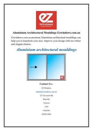 Aluminium Architectural Mouldings Ezwindows.com