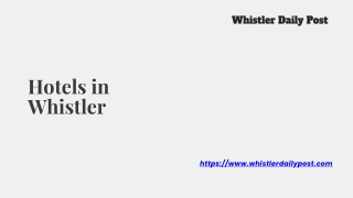 Hotels in Whistler - www.whistlerdailypost.com