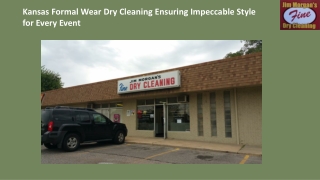 Kansas Formal Wear Dry Cleaning Ensuring Impeccable Style for Every Event