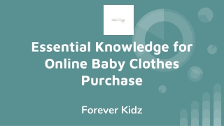 Essential Knowledge for Online Baby Clothes Purchase