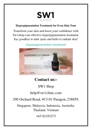 Hyperpigmentation Treatment for Even Skin Tone