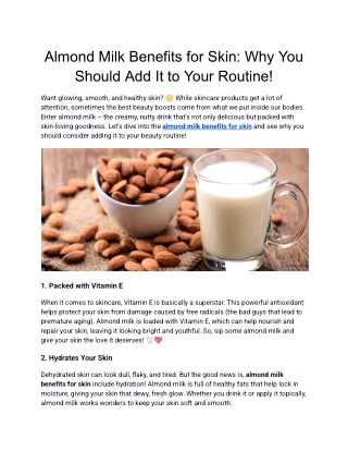Almond Milk Benefits for Skin: Why You Should Add It to Your Routine!