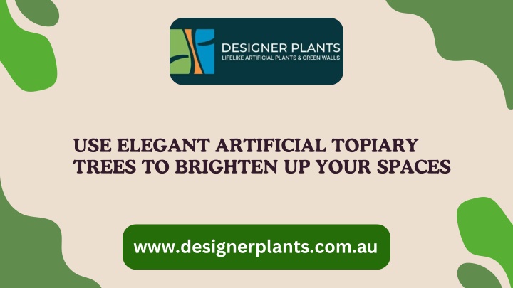 use elegant artificial topiary trees to brighten