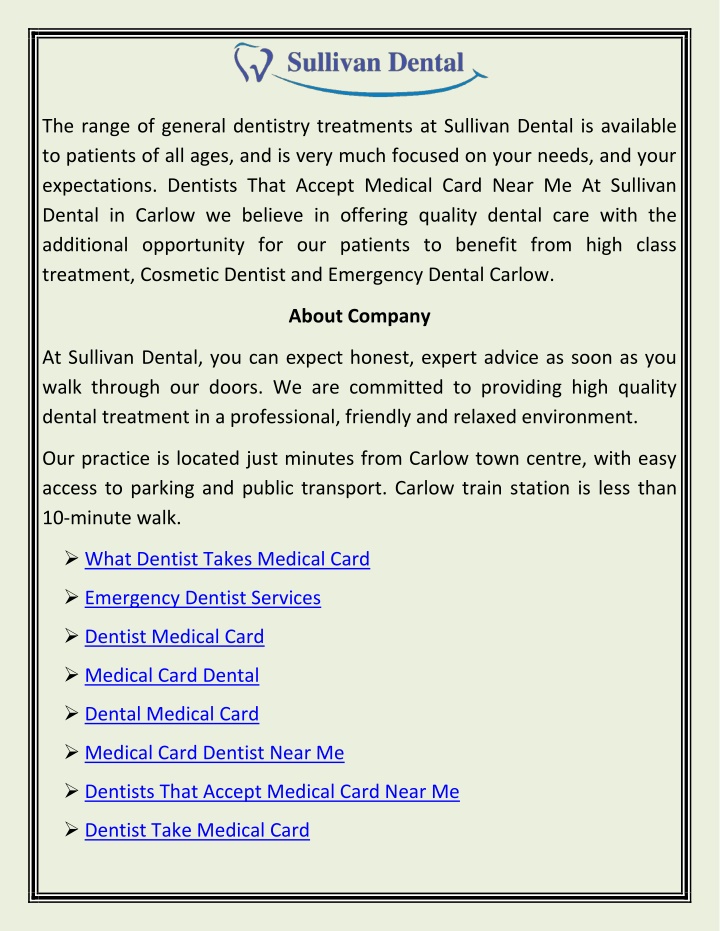 the range of general dentistry treatments