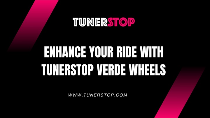 enhance your ride with tunerstop verde wheels