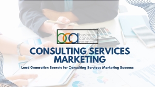 Lead Generation Secrets for Consulting Services Marketing Success