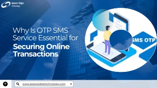 why is otp sms service essential for securing