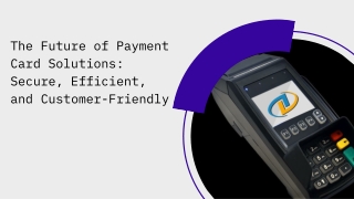 the future of payment card solutions secure