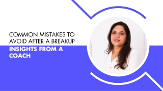 common mistakes to avoid after a breakup