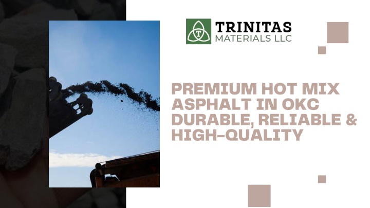 premium hot mix asphalt in okc durable reliable