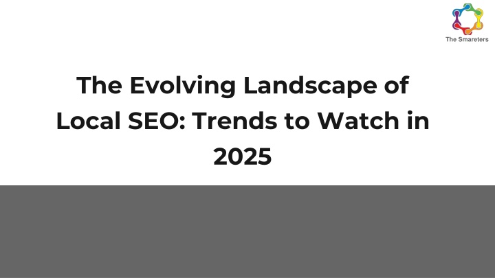 the evolving landscape of local seo trends to watch in 2025