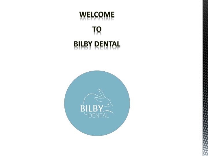 welcome to bilby dental