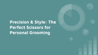 Precision & Style_ The Perfect Scissors for Personal Grooming