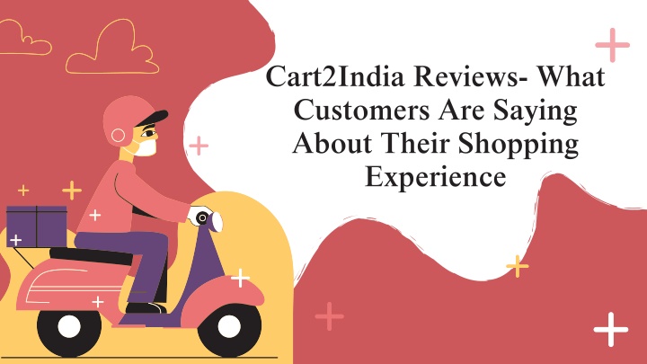 cart2india reviews what customers are saying