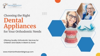 Choosing the Right Dental Appliances for Your Orthodontic Needs