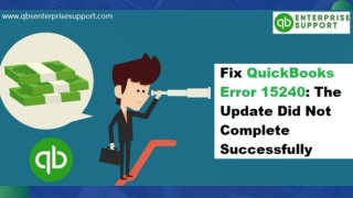 How to Troubleshoot the QuickBooks Update Error 15240