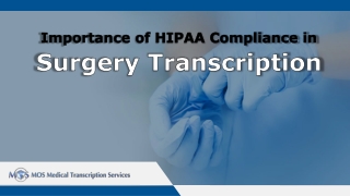 Importance of HIPAA Compliance in Surgery Transcription