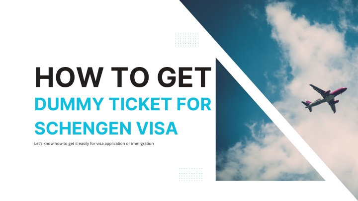 how to get dummy ticket for schengen visa