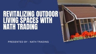 Revitalizing Outdoor Living Spaces with Nath Trading