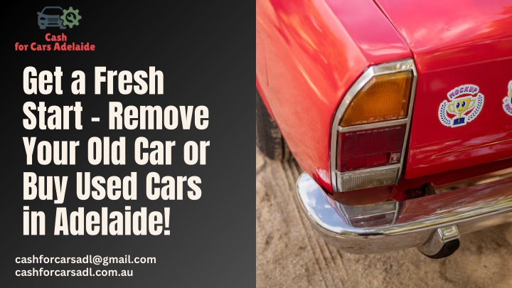 get a fresh start remove your old car or buy used