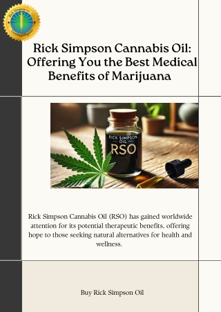 Rick Simpson Cannabis Oil: Offering You the Best Medical Benefits of Marijuana