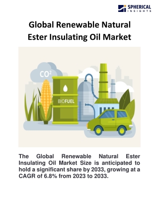 Global Renewable Natural Ester Insulating Oil Market