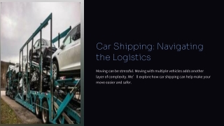 car shipping navigating the logistics