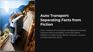 auto transport separating facts from fiction