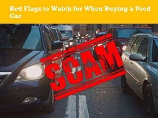 Red Flags to Watch for When Buying a Used Car