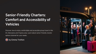 Senior Day Trips: Accessible Small Charter Bus with Comfort & Convenience