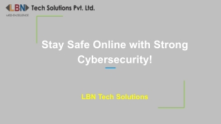 Stay Safe Online with Strong Cybersecurity