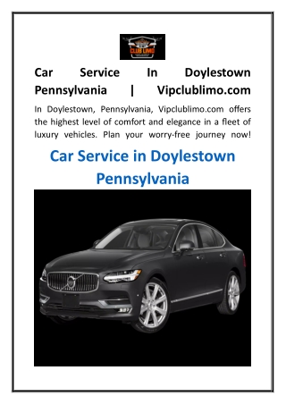 Car Service In Doylestown Pennsylvania  Vipclublimo.com