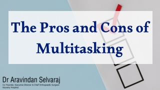 The Pros and Cons of Multitasking